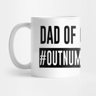 Dad Of Girls Mug